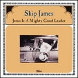 Skip James Jesus Is A Mighty Good Leader (LP) Формат: Грампластинка (LP) (Картонный конверт) Дистрибьюторы: Monk, Gala Records Италия Лицензионные товары Характеристики аудионосителей 2010 г Альбом: Импортное издание инфо 3812v.