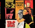 Messer Chups Vamp Babes (подарочное издание) Формат: Audio CD (DigiPack) Дистрибьютор: Торговая Фирма "Никитин" Лицензионные товары Характеристики аудионосителей 2007 г Альбом: Российское издание инфо 5404v.