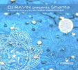 DJ Ravin Presaents Shanta Формат: Audio CD (DigiPack) Дистрибьюторы: Soundelux Records, ООО Музыка Италия Лицензионные товары Характеристики аудионосителей 2010 г Сборник: Импортное издание инфо 3923y.