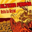Altera Forma Asta La Vista! Формат: Audio CD (DigiPack) Дистрибьютор: Мистерия Звука Лицензионные товары Характеристики аудионосителей Альбом инфо 12581z.