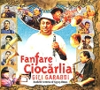 Fanfare Ciocarlia Gili Garabdi Формат: Audio CD (DigiPack) Дистрибьюторы: Indigo, Концерн "Группа Союз" Лицензионные товары Характеристики аудионосителей 2005 г Альбом: Импортное издание инфо 13018z.