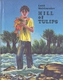 Hill of tulips Периодическое издание Букинистическое издание Сохранность: Хорошая Издательства: Радуга, Детская литература, 1987 г Твердый переплет, 198 стр ISBN 5-05-001167-1 Язык: Английский Цветные иллюстрации инфо 7074s.