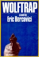 Wolftrap Букинистическое издание Сохранность: Хорошая Издательство: Atheneum, 1979 г Суперобложка, 186 стр ISBN 0-689-10949-0 инфо 7076s.