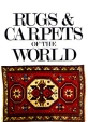 Rugs&Carpets of The World интересной информации Автор Ian Bennett инфо 7114s.